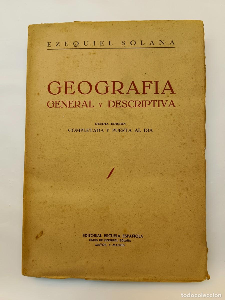 Libros: GEOGRAFIA GENERAL Y DESCRIPTIVA - Ezequiel Solana - Foto 1
