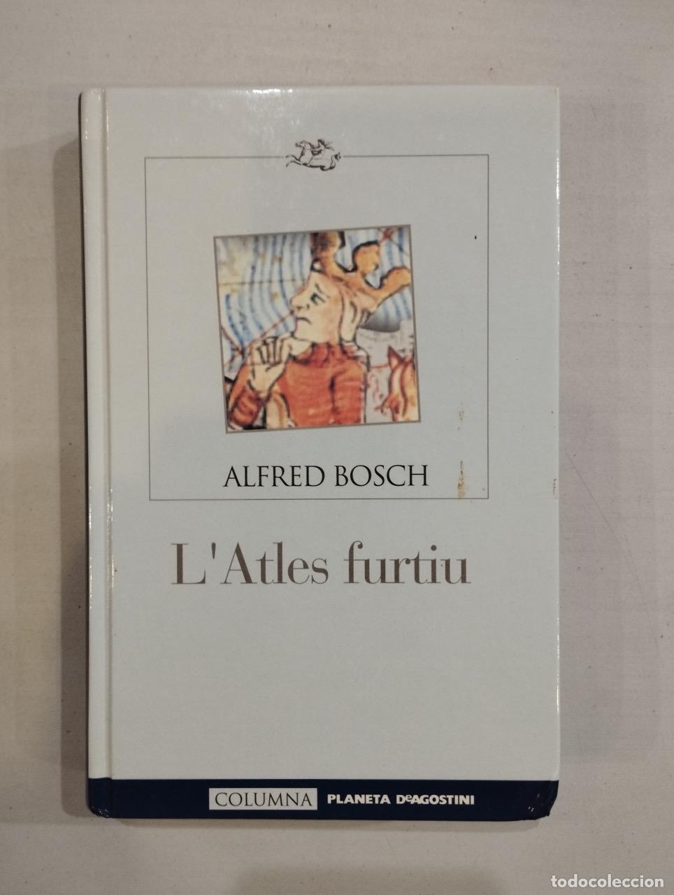 Libros: Alfred Bosch - LAtles furtiu - Foto 1