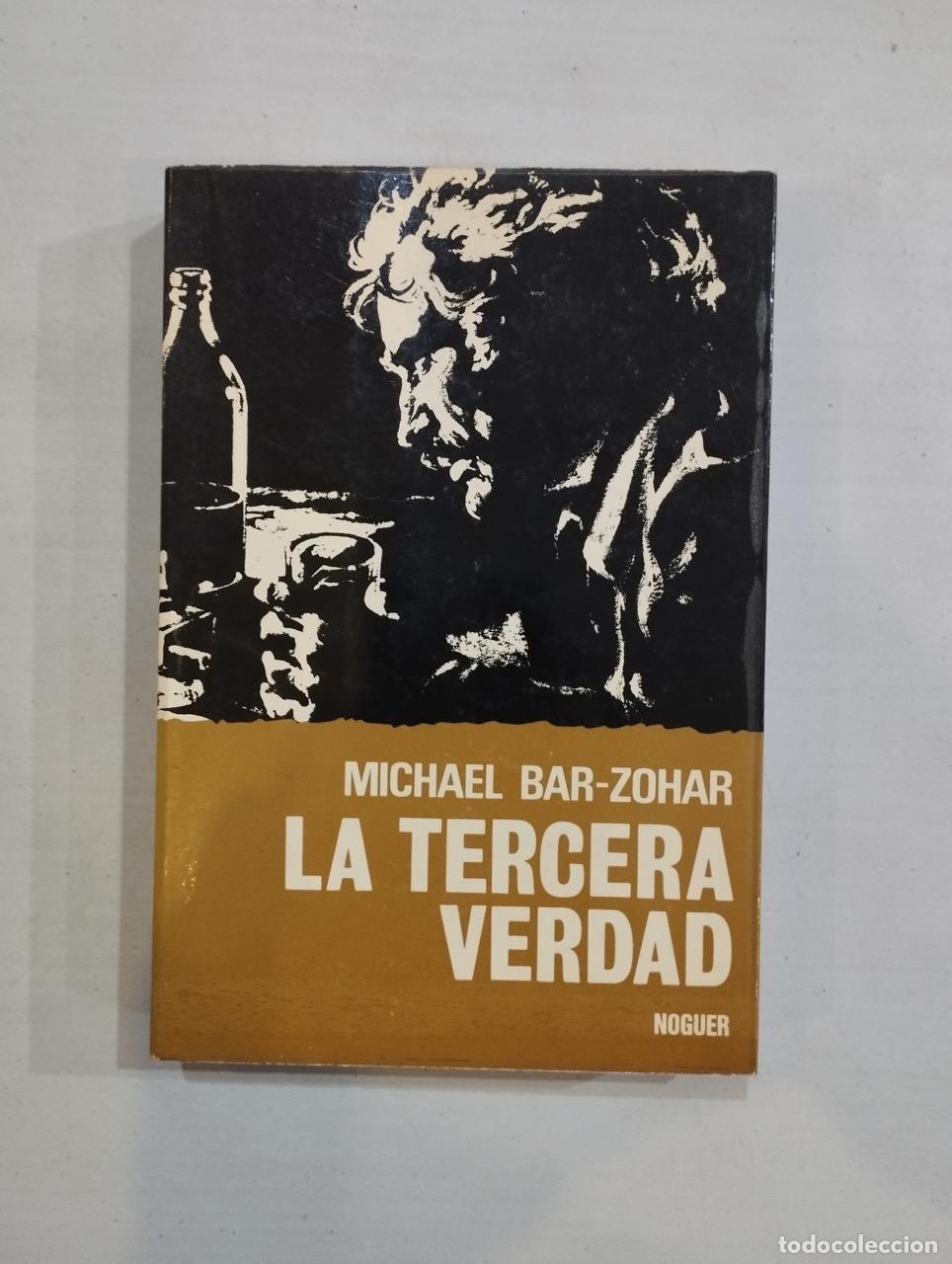 Libros: Michael Bar-Zohar - La tercera verdad - Foto 1