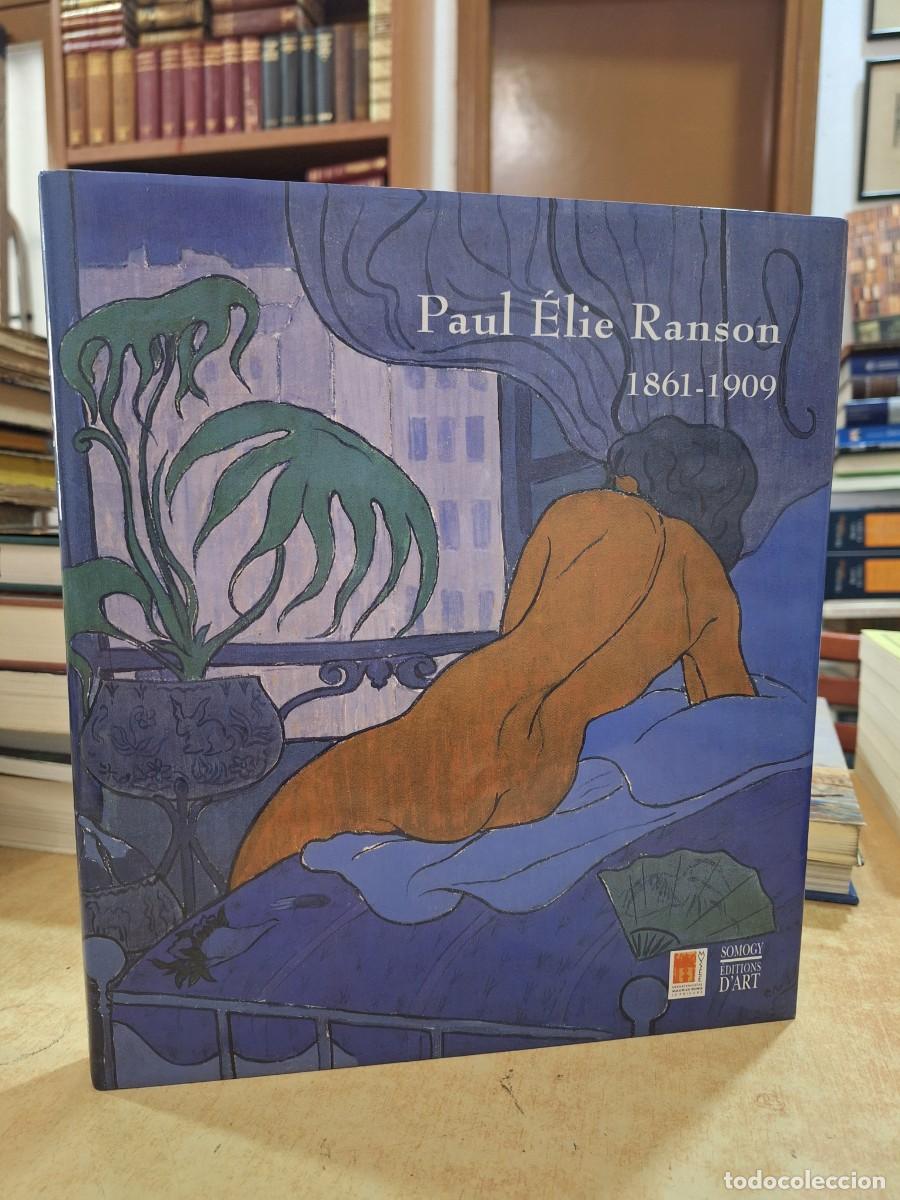 Libros: PAUL &Eacute;LIE RANSON 1861-1909. du symbolisme &agrave; l'art nouveau. - Agn&egrave;s Delannoy.