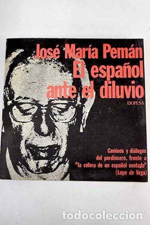Libros: EL ESPA&Ntilde;OL ANTE EL DILUVIO - Pem&aacute;n,Jos&eacute; Mar&iacute;a - Foto 1