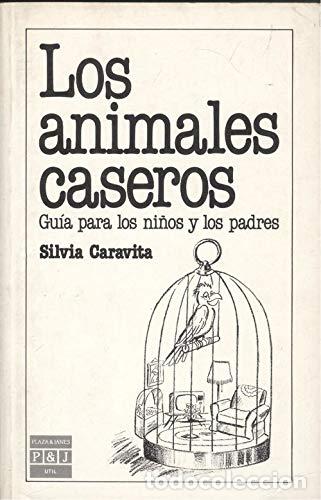 Libros: LOS ANIMALES CASEROS - Caravita,Silvia - Foto 1