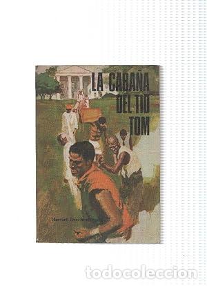 Libros: LA CABA&Ntilde;A DEL T&Iacute;O TOM - Stowe,Harriet Beecher - Foto 1