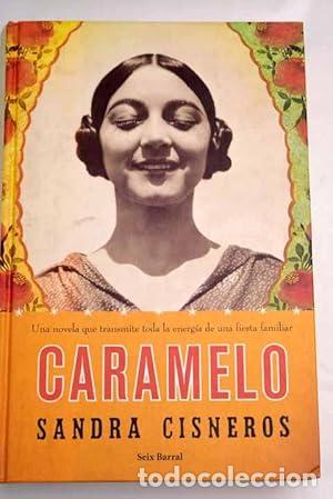 Libros: CARAMELO - Cisneros,Sandra - Foto 1