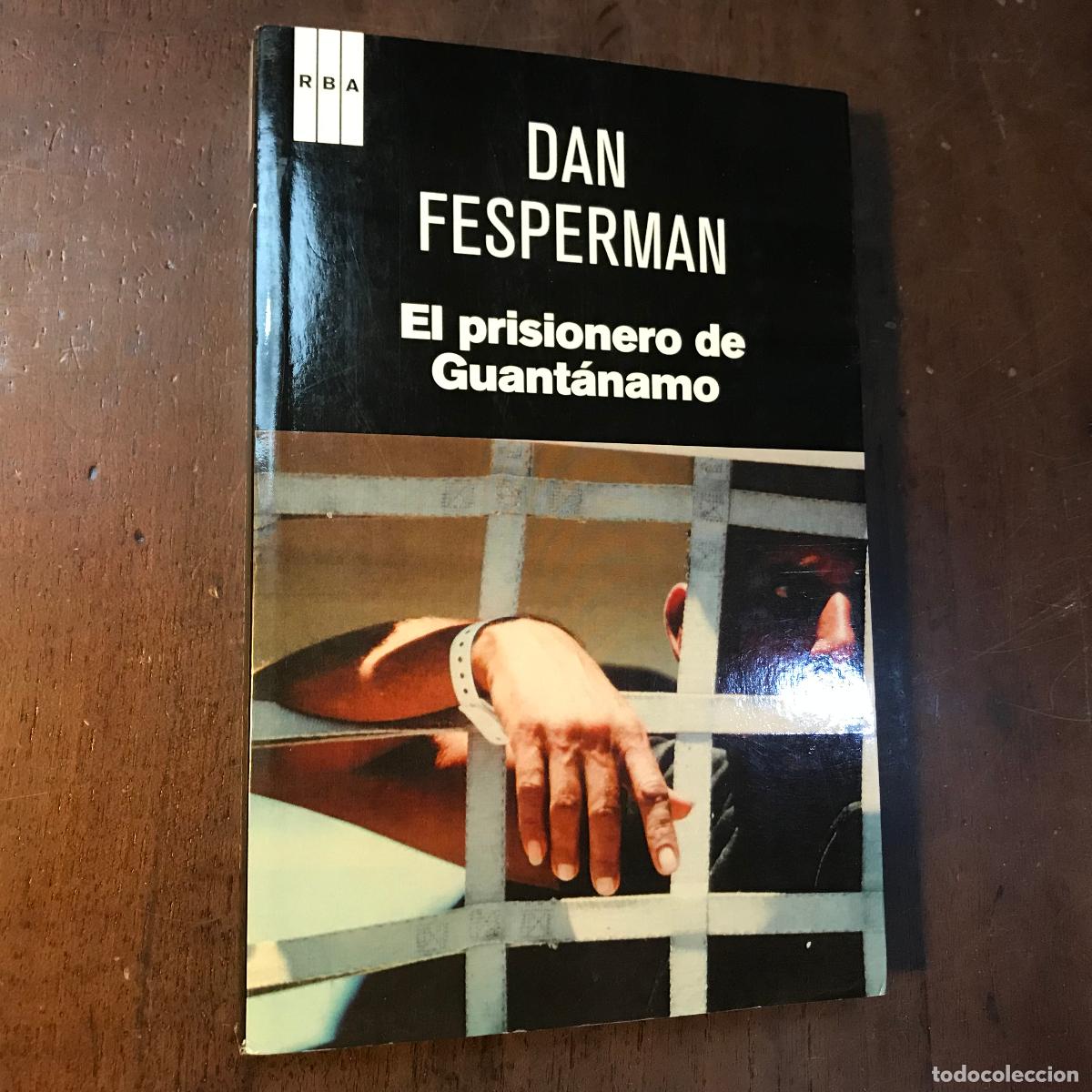 Libros: El prisionero de Guant&aacute;namo - Dan Fesperman - Foto 1
