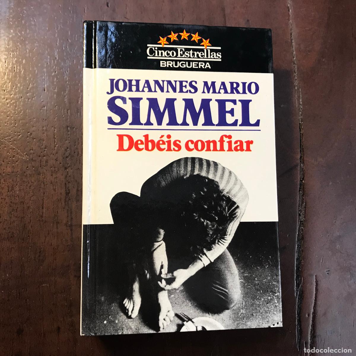 Libros: Deb&eacute;is confiar - Johannes Mario Simmel - Foto 1