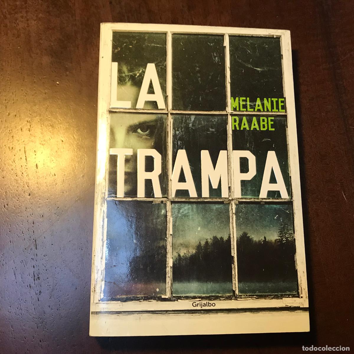 Libros: La trampa - Melanie Raabe - Foto 1
