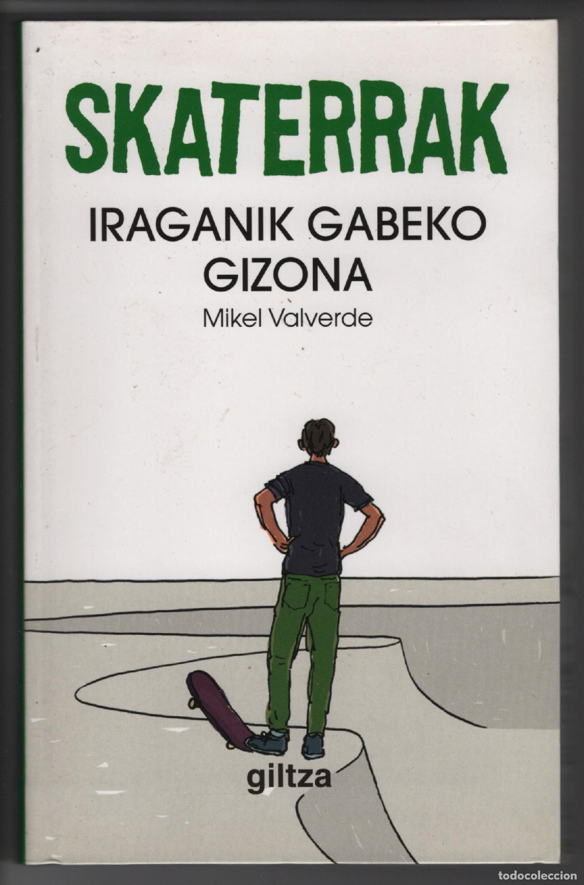 Libros: SKATERRAK. ERTZEAN 2 - MIKEL VALVERDE - EUSKERA - Foto 1