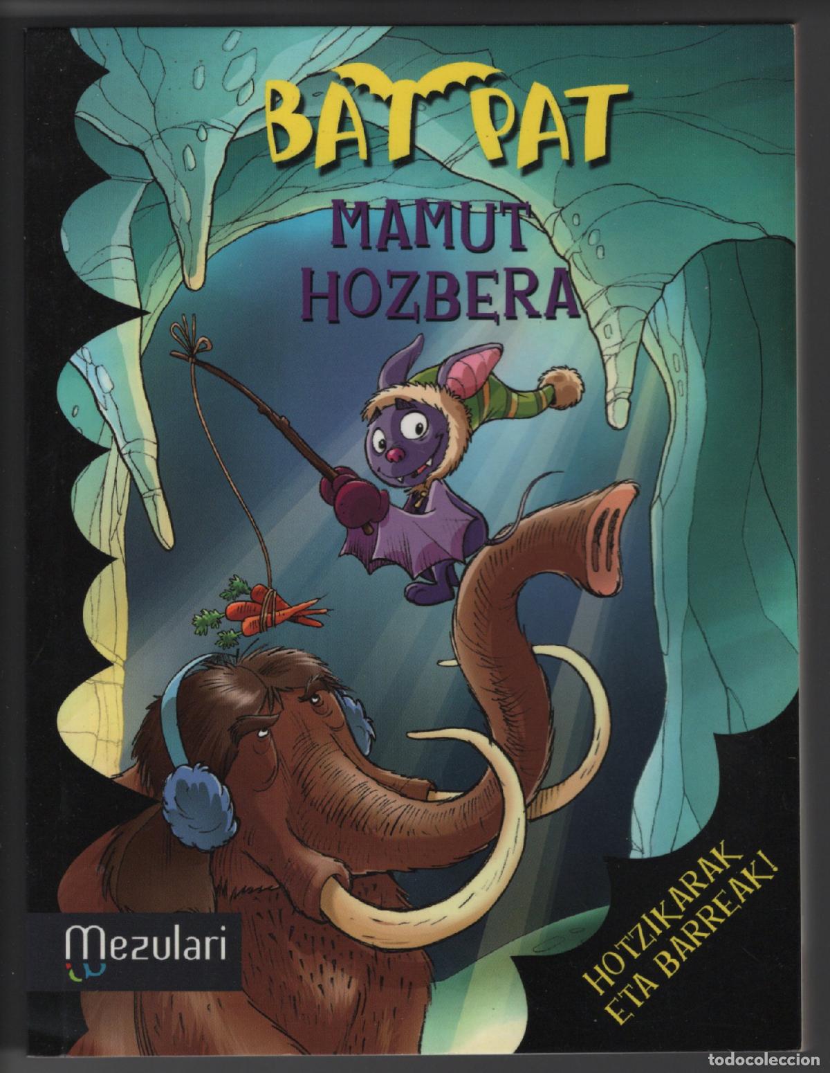 Libros: MAMUT HOZBERA - BAT PAT 7 - ROBERTO PAVANELLO - EN EUSKERA - Foto 1