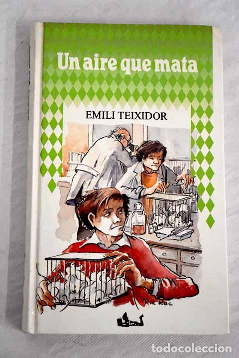 Libros: Un aire que mata: Teixidor, Emili.- Teixidor, Emili - Foto 1