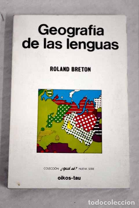 Libros: Geograf&iacute;a de las lenguas.- Breton, Roland J. L. - Foto 1