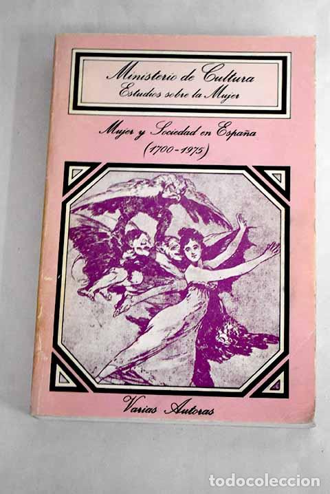 Libros: Mujer y sociedad en Espa&ntilde;a : (1700-1975) - Foto 1