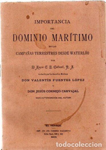 books: Importancia del dominio mar&iacute;timo en las campa&ntilde;as terrestres desde Waterl&oacute;o - Callwell, Mayor C. E.