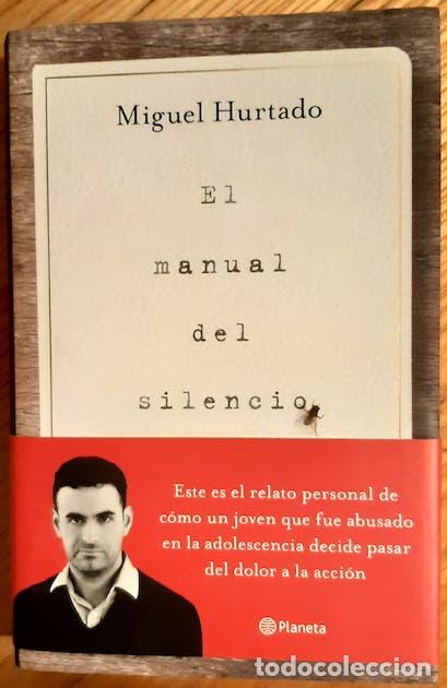 Libros: EL MANUAL DEL SILENCIO - Miguel Hurtado - Foto 1