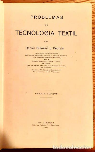 Libros: PROBLEMAS DE LA TECNOLOG&Iacute;A TEXTIL - Daniel Blanxart - Foto 2