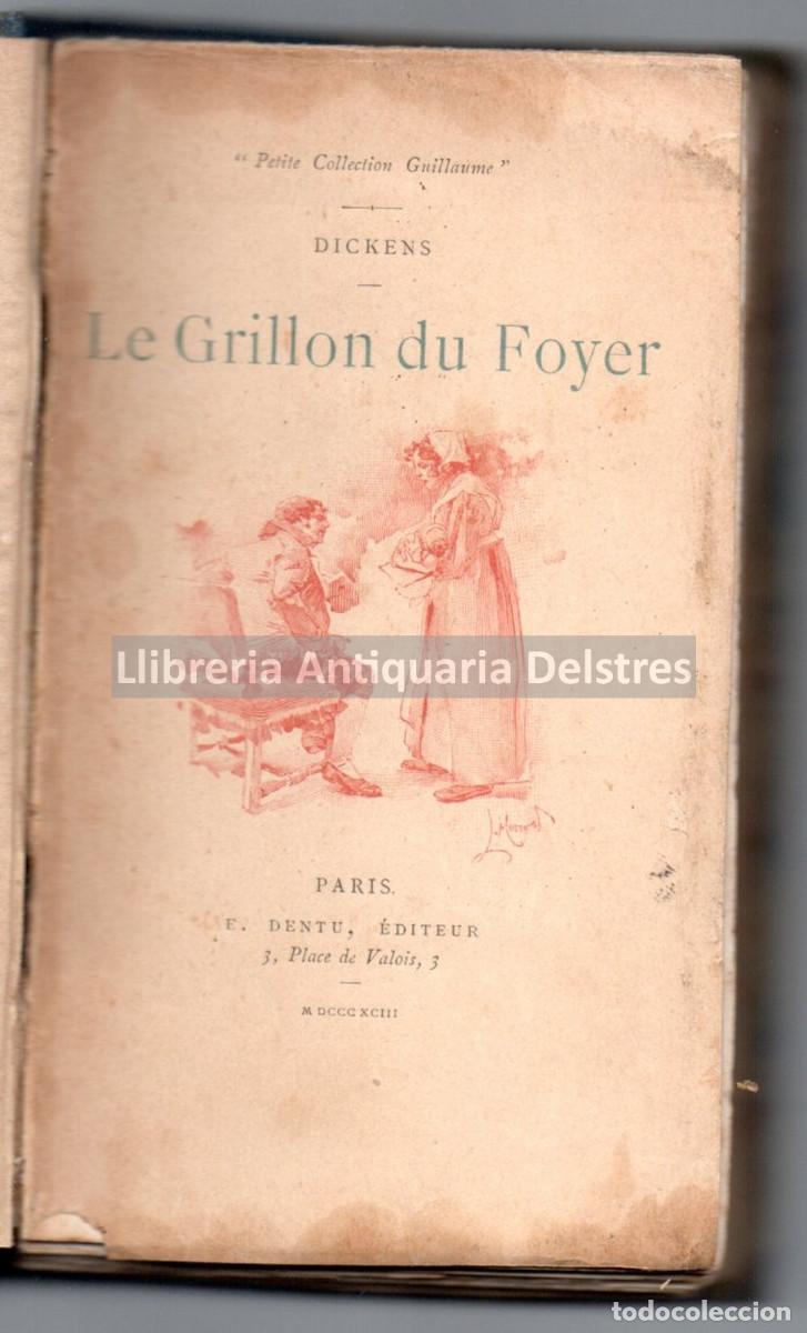 Libros: Dickens. - Le Grillon du Foyer. Traduction de Jacques Soldanelle. - Foto 1