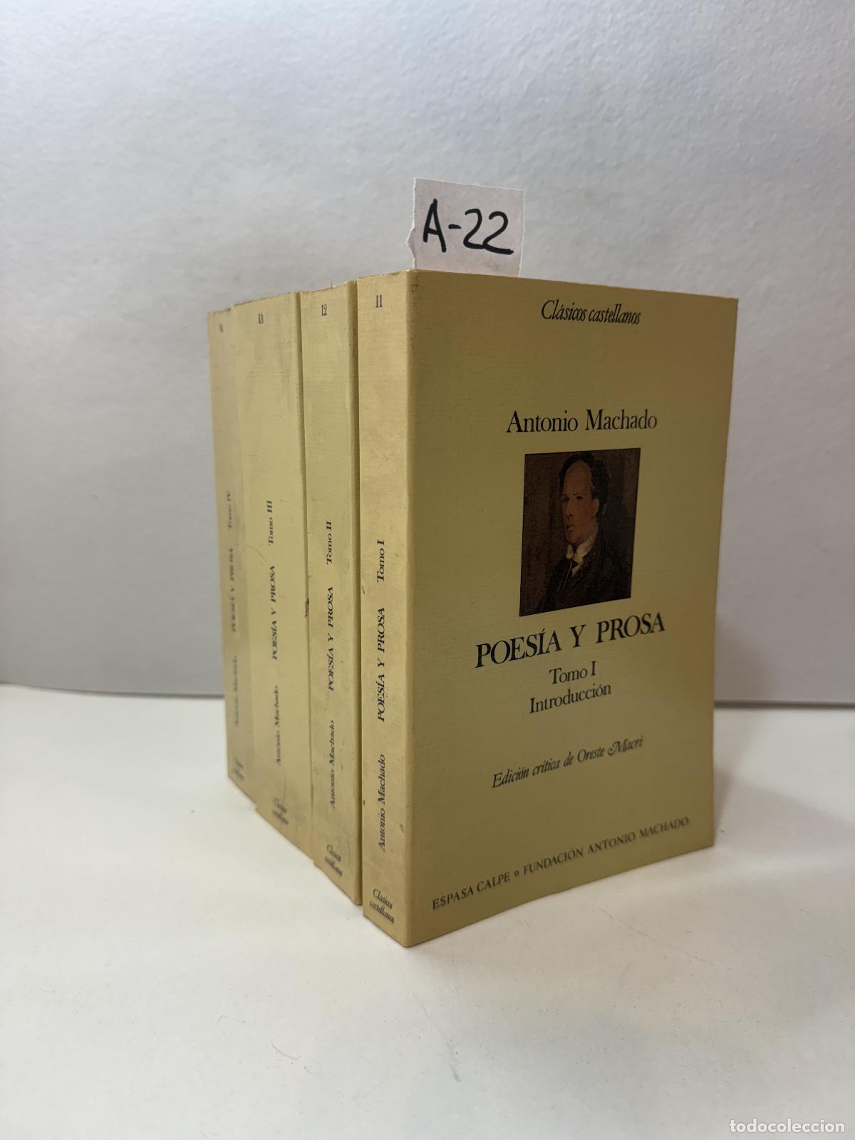 Libros: MACHADO, Antonio: - Poes&iacute;a y prosa. 4 tomos. - Foto 1