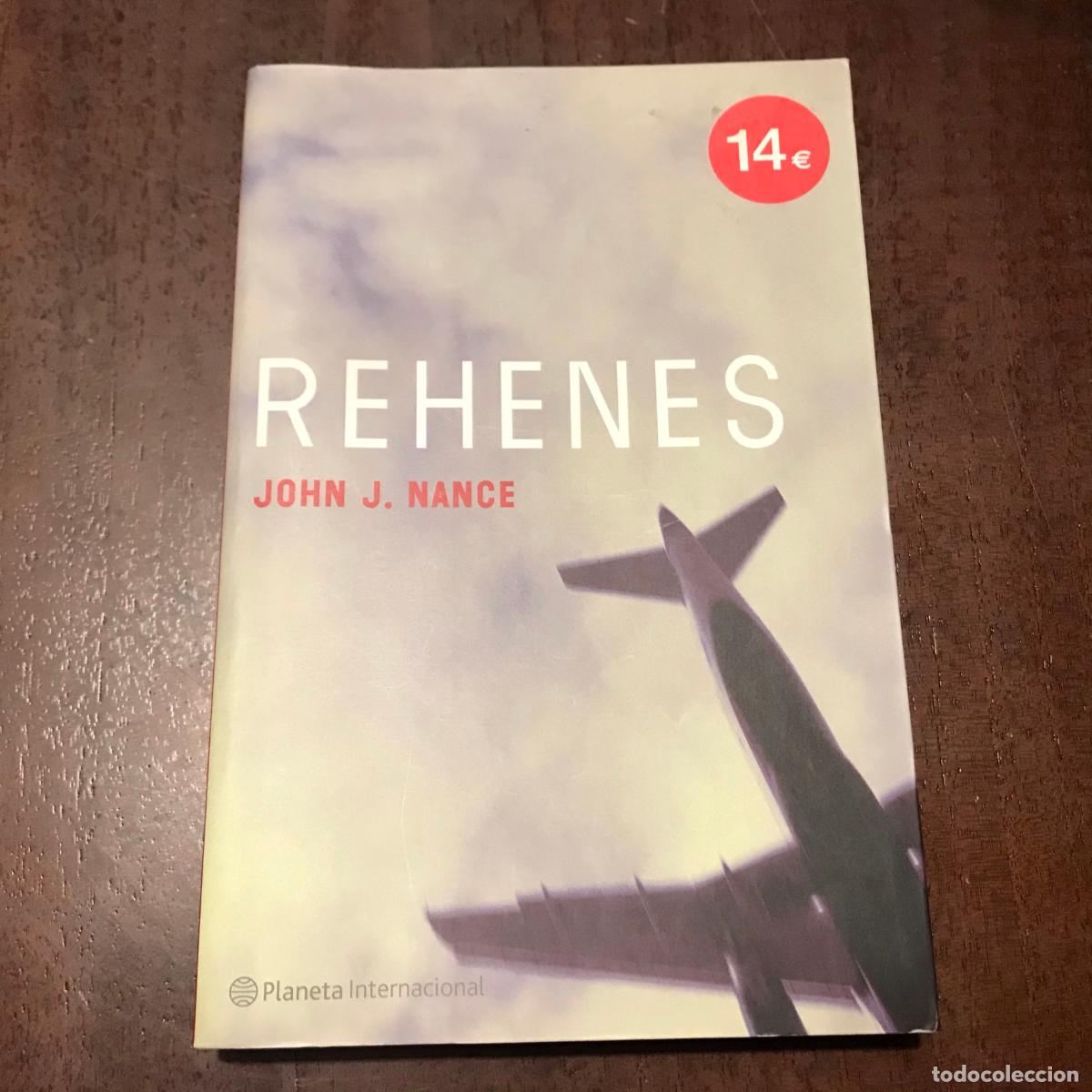 Libros: Rehenes - John J. Nance - Foto 1