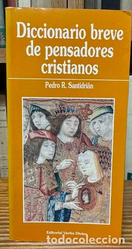 Libri di seconda mano: DICCIONARIO BREVE DE PENSADORES CRISTIANOS - SANTIDRIAN, Pedro R.