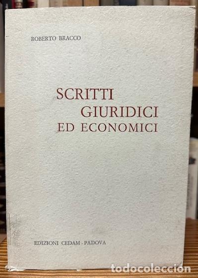 Libri di seconda mano: SCRITTI GIURIDICI ED ECONOMICI - BRACCO, Roberto