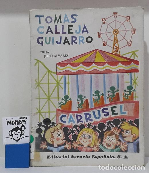 Libros: Carrusel - Tom&aacute;s Calleja Guijarro - Foto 1