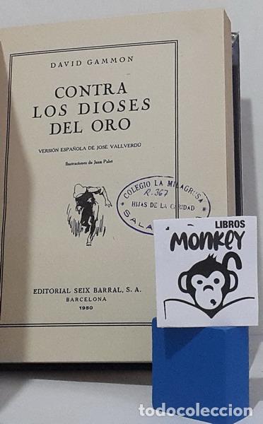 Libros: Contra los dioses del oro - David Gammon - Foto 2