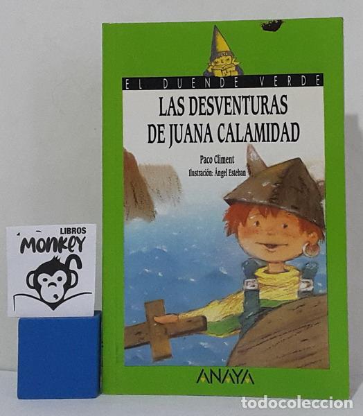 Libros: Las desventuras de Juana Calamidad - Paco Climent - Foto 1
