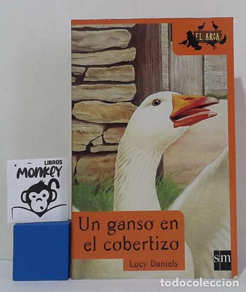 Libros: Un ganso en el cobertizo - Lucy Daniels - Foto 1