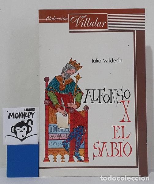 Libros: Alfonso X El Sabio - Julio Valde&oacute;n - Foto 1
