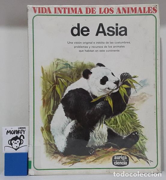 Libros: Vida &iacute;ntima de los animales de Asia - Rinaldo D. D&acute;Ami - Foto 1