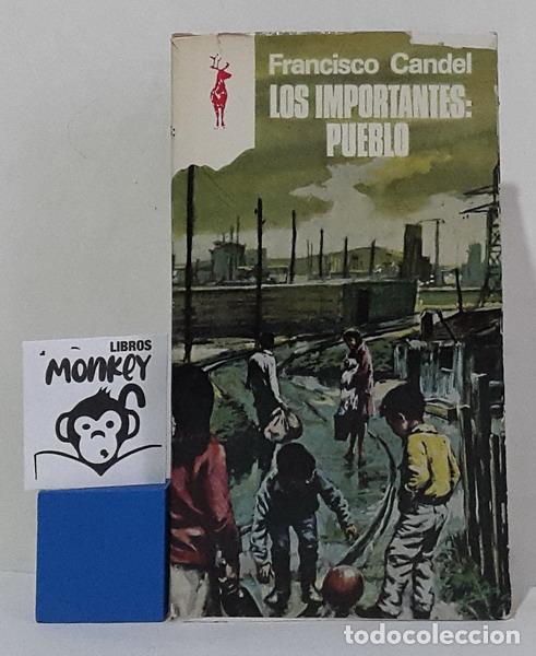 Libros: Los importantes: pueblo - Francisco Candel - Foto 1