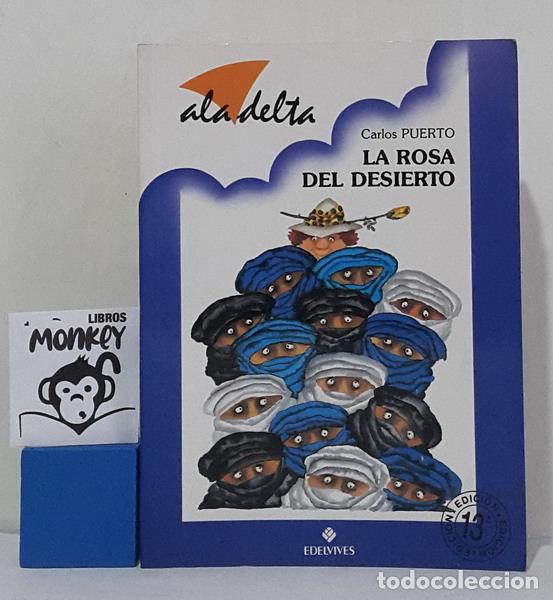Libros: La rosa del desierto - Carlos Puerto - Foto 1