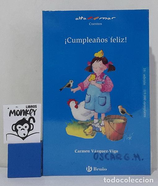 Libros: &iexcl;Cumplea&ntilde;os feliz! - Carmen V&aacute;zquez-Vigo - Foto 1