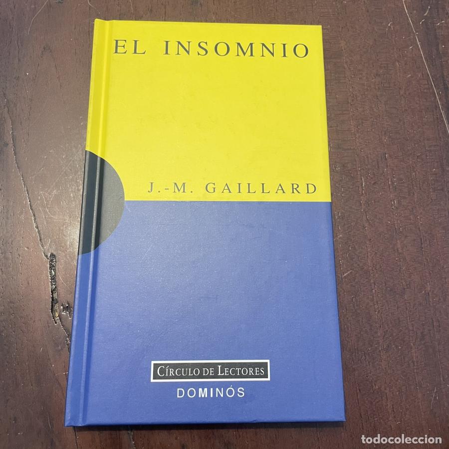 Libros: El insomnio - J.M. Gaillard - Foto 1