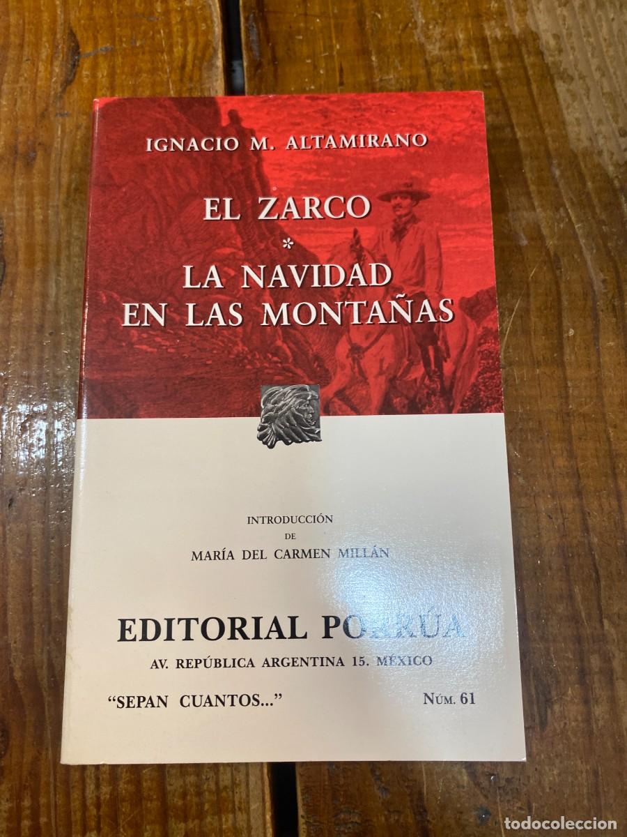 Libros: El Zarco. Navidad en las montanas (Spanish Edition) - Ignacio Manuel Altamirano - Foto 1