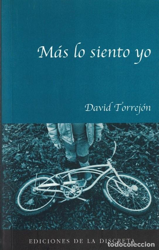 Libros: M&Aacute;S LO SIENTO YO. - Torrej&oacute;n. David, - Foto 1