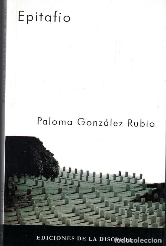 Libros: EPITAFIO. - Gonz&aacute;lez Rubio. Paloma, - Foto 1