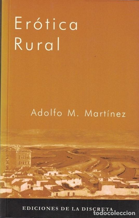 Libros: ER&Oacute;TICA RURAL. - Mart&iacute;nez. Adolfo M., - Foto 1