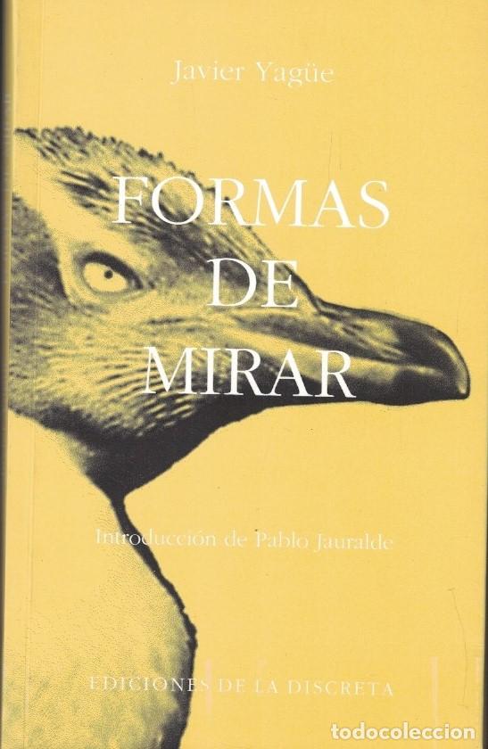 Libros: FORMAS DE MIRAR. - Yag&uuml;e. Javier, - Foto 1