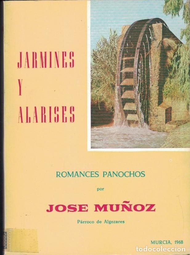 Libros: JARMINES Y ALARISES. ROMANCES PANOCHOS. - Mu&ntilde;oz. Jos&eacute;, - Foto 1
