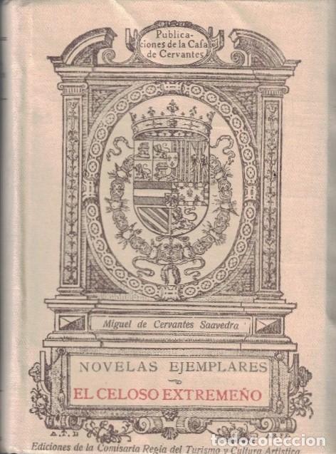 Libros: Novelas Ejemplares. EL CELODO EXTREME&Ntilde;O. - Cervantes Saavedra. Miguel de, - Foto 1