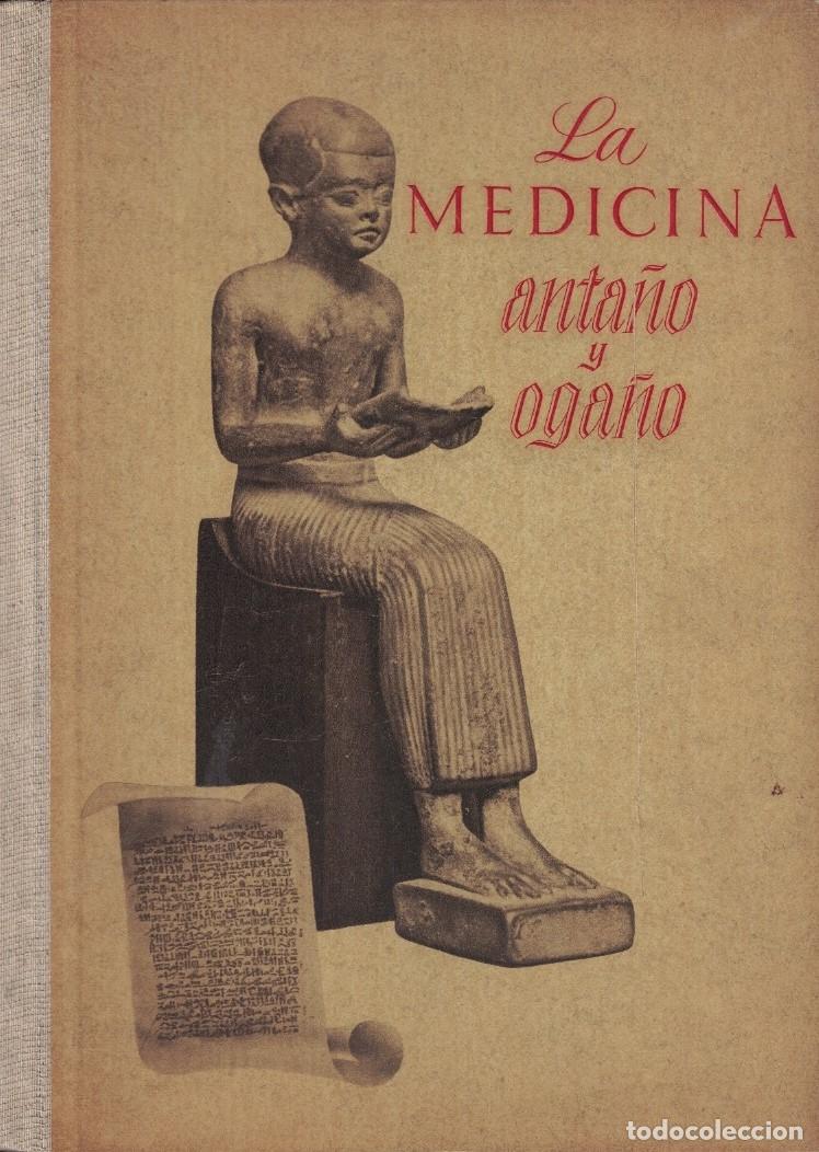Libros: LA MEDICINA ANTA&Ntilde;O Y OGA&Ntilde;O. - AA.VV. - Foto 1