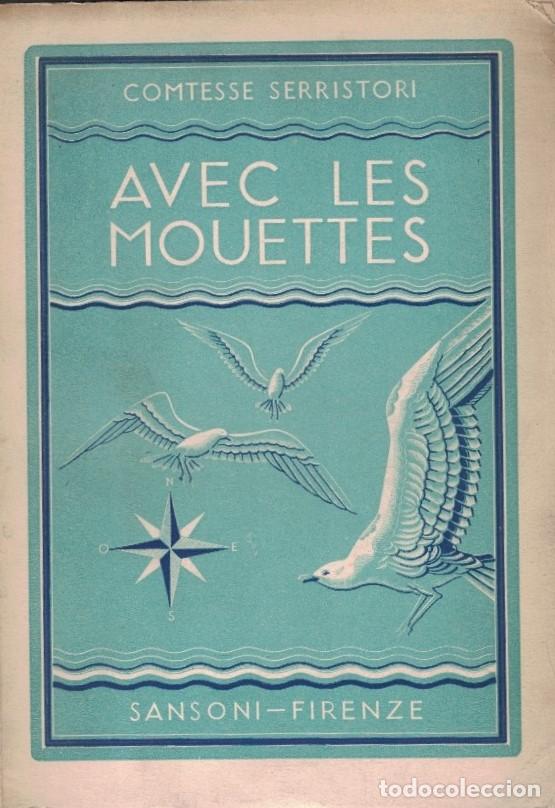 Libros: AVEC LES MOUETTES. - Serristori. Comtesse, - Foto 1