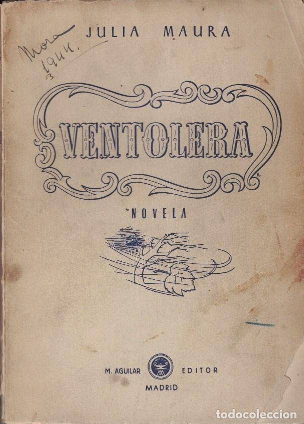 Libros: VENTOLERA. Novela. - Maura. Julia, - Foto 1