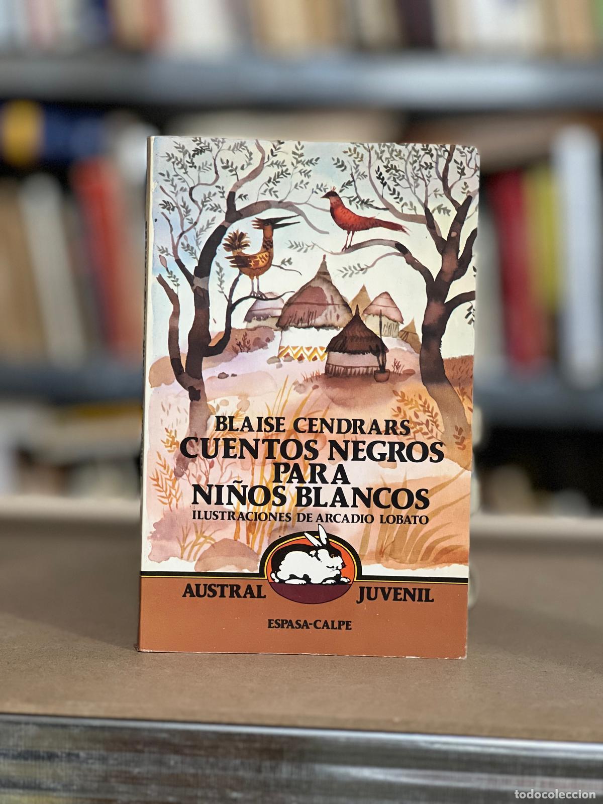 Libros: Cuentos negros para ni&ntilde;os blancos - Cendrars, Blaise - Foto 1