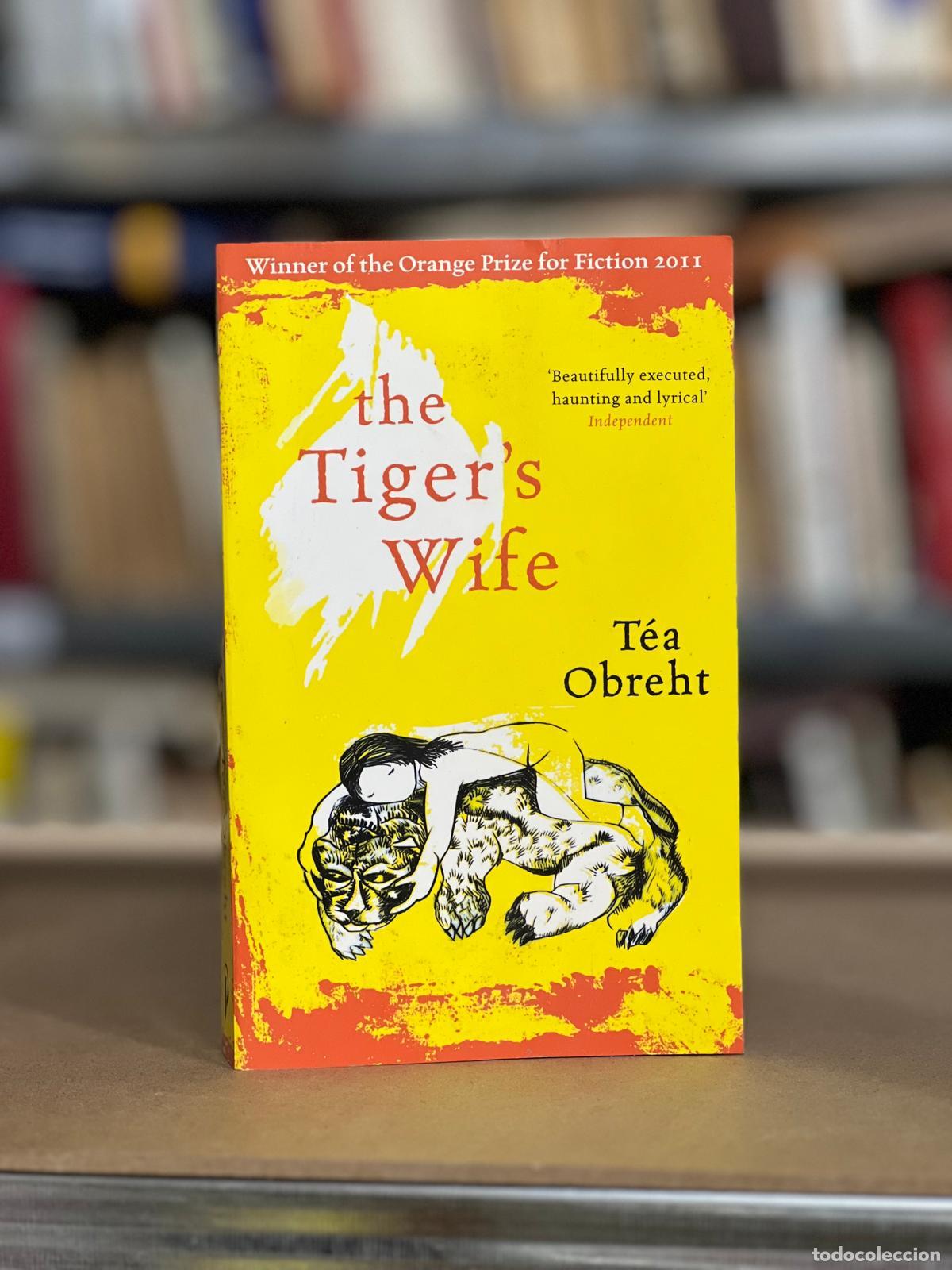 Libros: The Tigers Wife - T&eacute;a Obreht - Foto 1