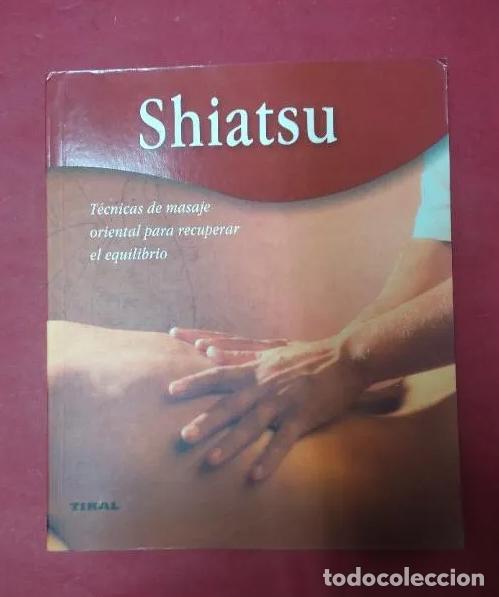 Libros: Shiatsu, ed. Tikal - Foto 1