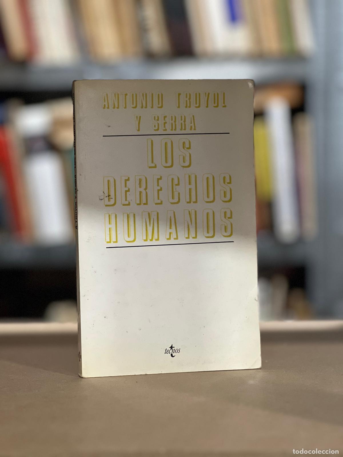 Libros: Los derechos humanos - ANTONIO TRUYOL SERRA - Foto 1