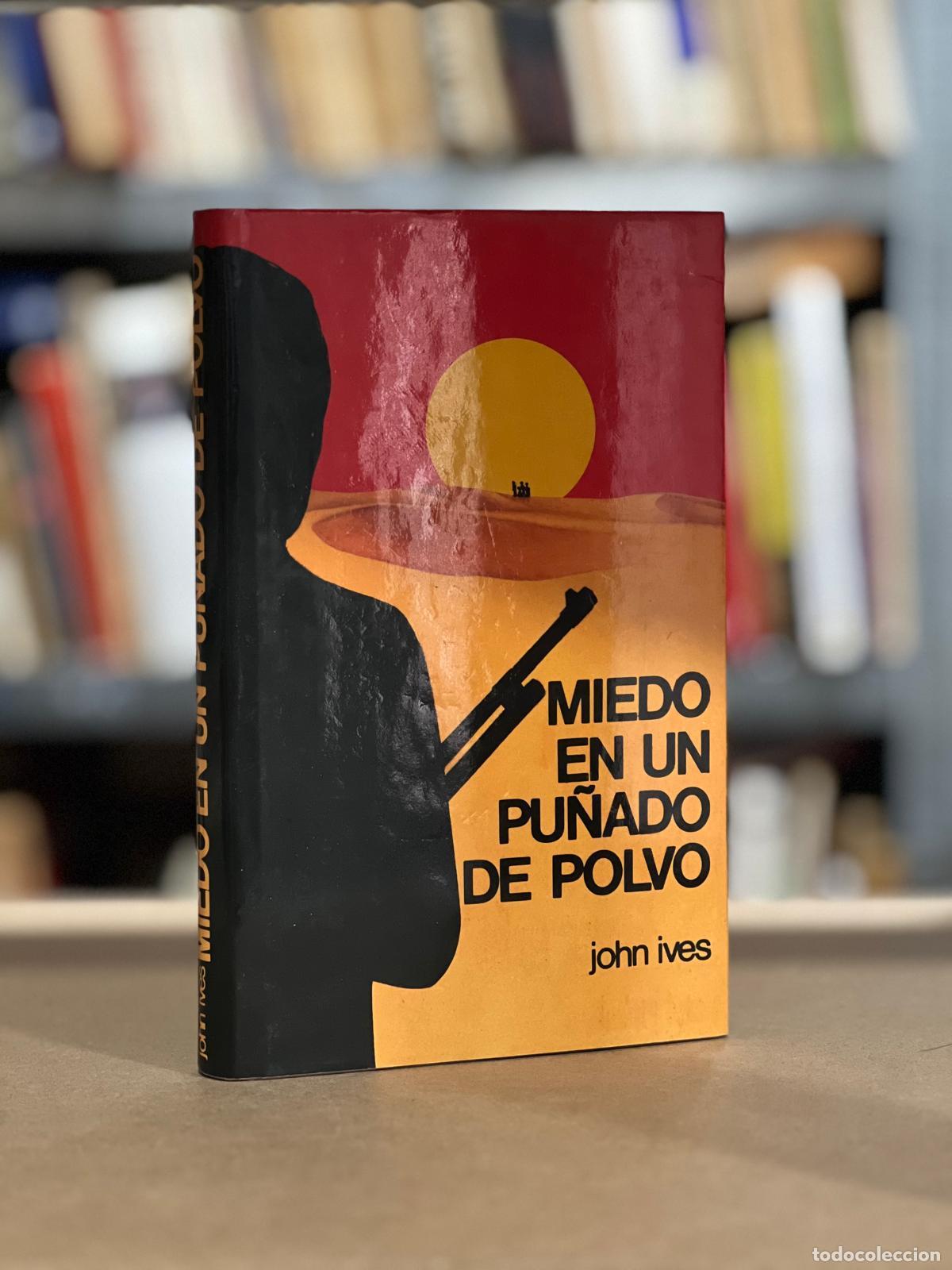 Libros: Miedo en un pu&ntilde;ado de polvo - Ives, John - Foto 1