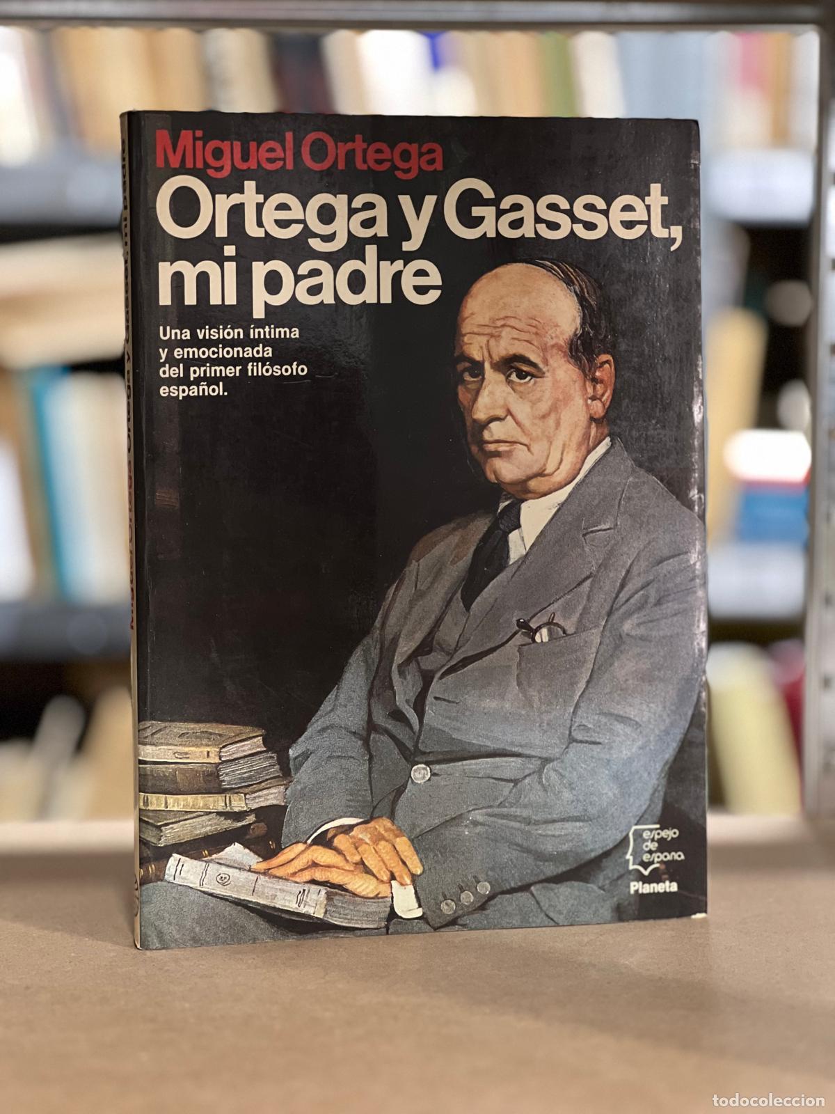Libros: Ortega y Gasset, Mi Padre - Miguel Ortega - Foto 1